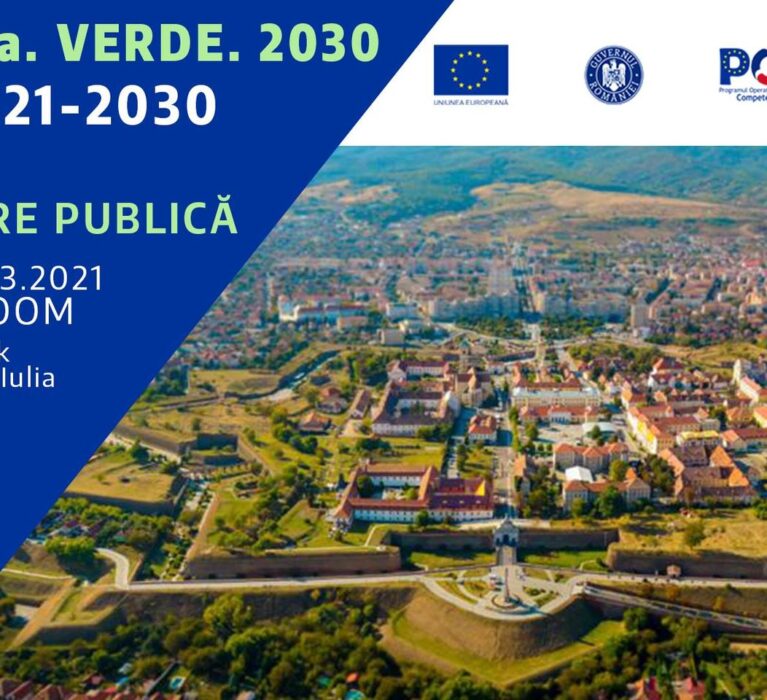 Dezbatere publică pentru realizarea Strategiei Integrate de Dezvoltare Urbană a Municipiului Alba Iulia, 2021–2030